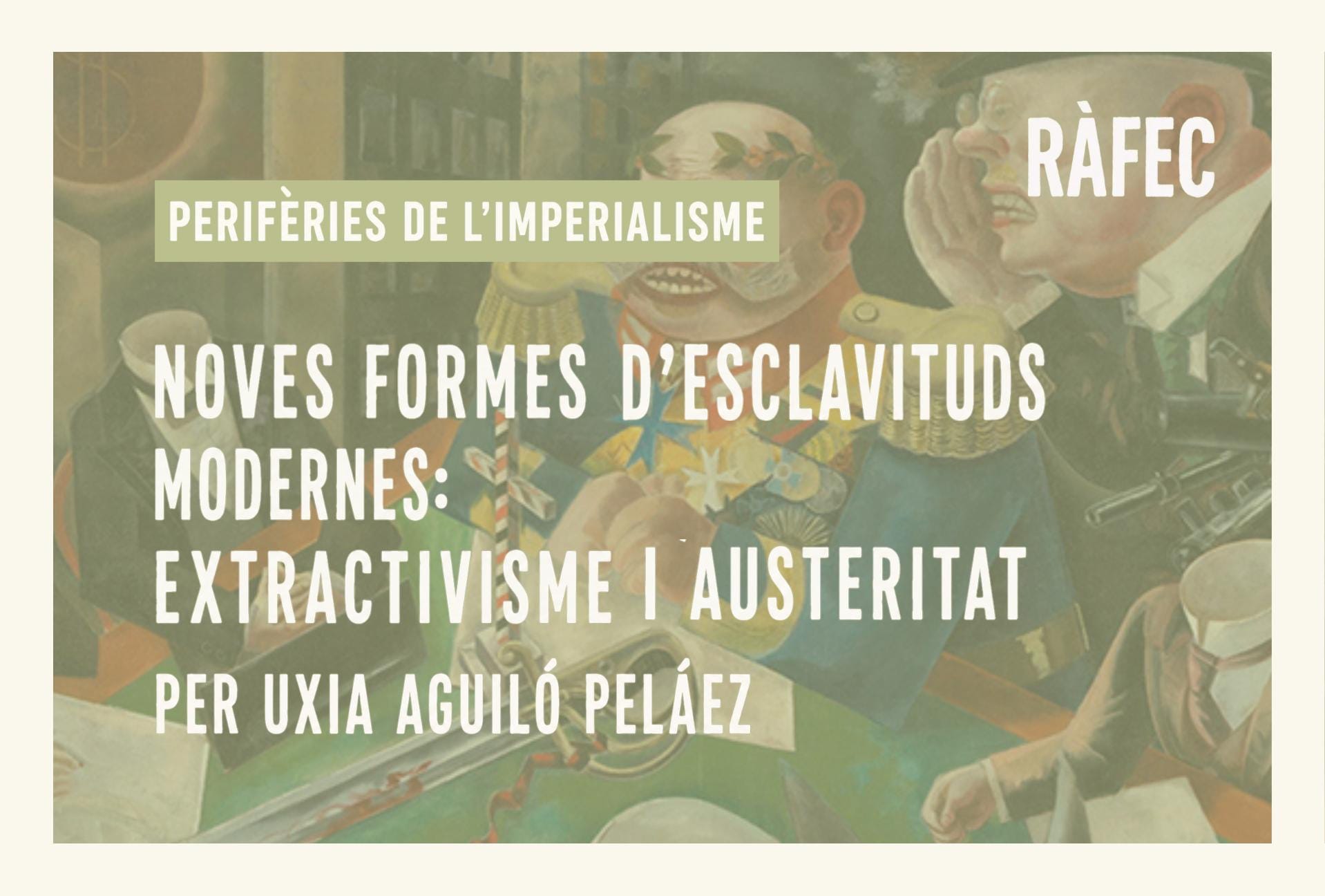 NOVES FORMES D’ESCLAVITUDS MODERNES: NEOCOLONIALISME, EXTRACTIVISME I AUSTERITAT