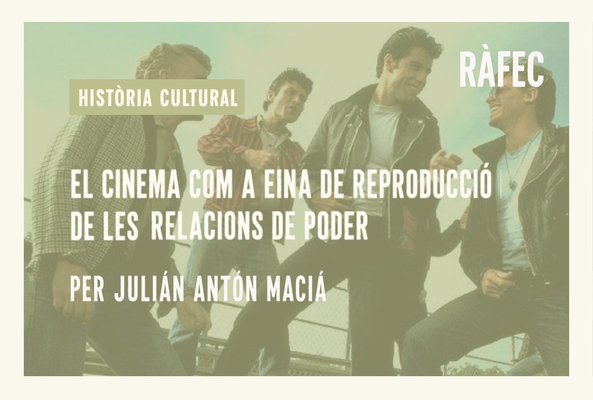 EL CINEMA COM A EINA DE REPRODUCCIÓ DE LES RELACIONS DE PODER